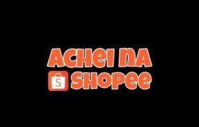 Achados Shopee