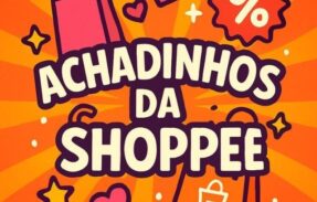 Imagem do grupo de WhatsApp ACHADINHOS DA SHOPEE