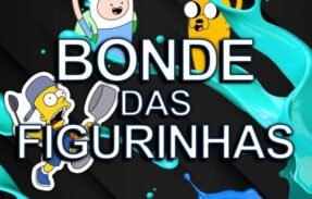 BONDE DAS FIGURINHAS