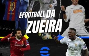 EFOOTBALL DA ZUEIRA X1 E CAMPEONATOS