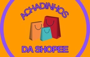 Achadinhos da Shopee