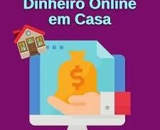 Dinheiro Online Em Casa 