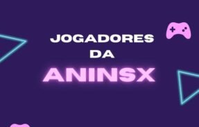 JOGADORES DA ANINSX 