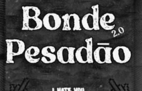 Bonde pesadão 