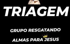 Triagem Resgatando Almas para Jesus