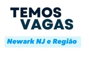 VAGAS DE EMPREGO NEWARK NJ E REGIAO.