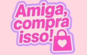 Imagem do grupo de WhatsApp Amiga, compra isso! ️
