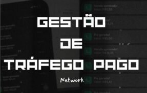 GESTÃO DE TRÁFEGO PAGO || NETWORK