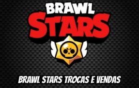 Brawl stars trocas e vendas