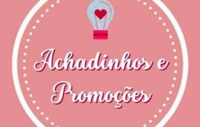 Achados e Promoções