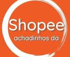 Achadinhos Shopee Promoções e ofertas