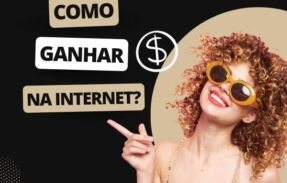 Como fazer dinheiro com internet 